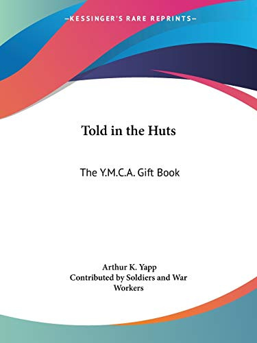 Told in the Huts: The Y.M.C.A. Gift Book