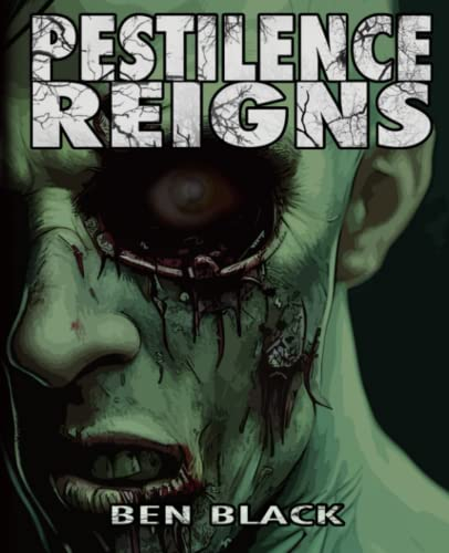 Pestilence Reigns (The Black Undeath Series)