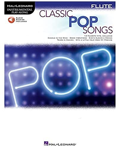 Classic Pop Songs (Flute) (Hal Leonard Instrumental Play-along)