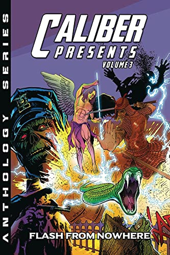 Caliber Presents - Volume 3: Flash from Nowhere