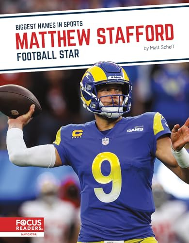 Matthew Stafford: Football Star (Biggest Names in Sports)