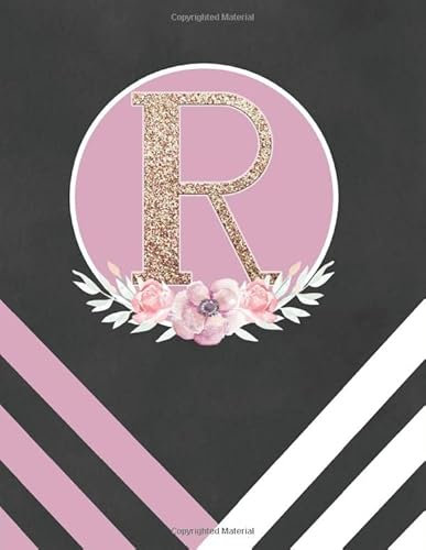 R: Monogram Planner One Year Undated Black Floral Pink Blush Personalized With Gold Letter R Weekly and Monthly Calendar 8.5x11 (Floral Blush Monogrammed Planner Series, Band 18)