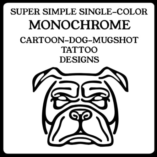 SUPER SIMPLE SINGLE-COLOR MONOCHROME CARTOON-DOG-MUGSHOT TATTOO DESIGNS (Welcome to the Cell Block: The Bad Pets Tattoo Series)