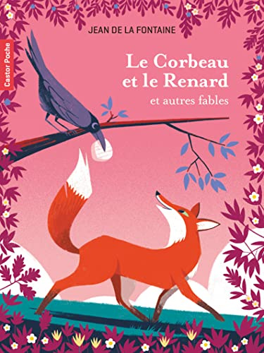 Le Corbeau et le Renard: Et autres fables