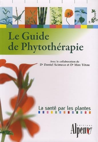 Le guide de phytothérapie