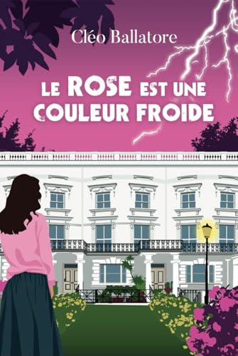 Le rose est une couleur froide: Un roman à suspens sur fond d'amitié et de rivalités dans un groupe de filles