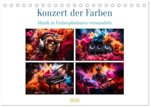 Konzert der Farben (Tischkalender 2026 DIN A5 quer), CALVENDO Monatskalender: Ein Konzert der Farben ist eine einzigartige künstlerische Reise, die ... Klang und Farbe entführt. (CALVENDO Kunst)