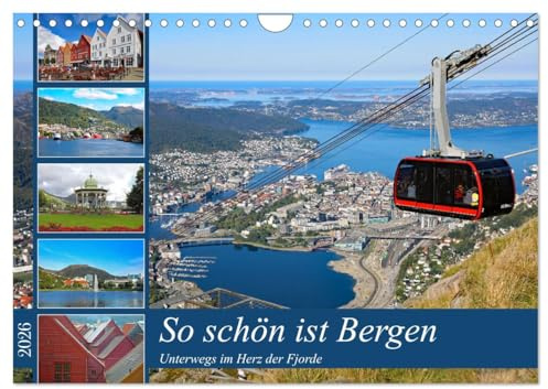 So schön ist Bergen (Wandkalender 2026 DIN A4 quer), CALVENDO Monatskalender: Das Herz der Fjorde (CALVENDO Orte)