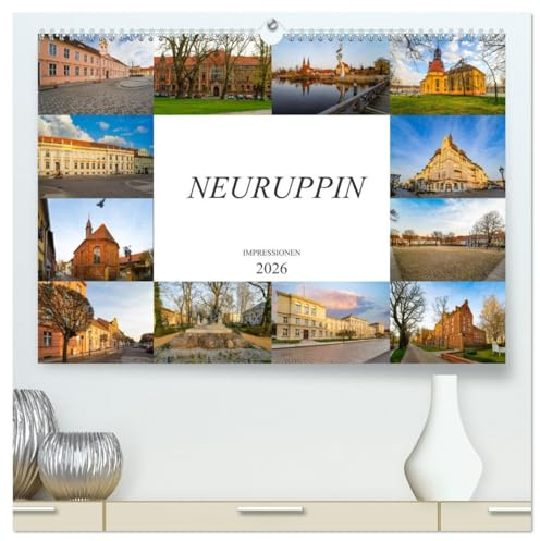 Neuruppin Impressionen (hochwertiger Premium Wandkalender 2026 DIN A2 quer), Kunstdruck in Hochglanz: Zwölf wunderschöne Bilder der Stadt Neuruppin (CALVENDO Orte)