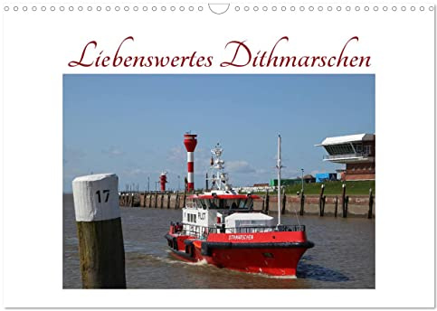 Liebenswertes Dithmarschen (Wandkalender 2026 DIN A3 quer), CALVENDO Monatskalender: Von Watt bis Stadt: 12 Dithmarscher Highlights (CALVENDO Orte)