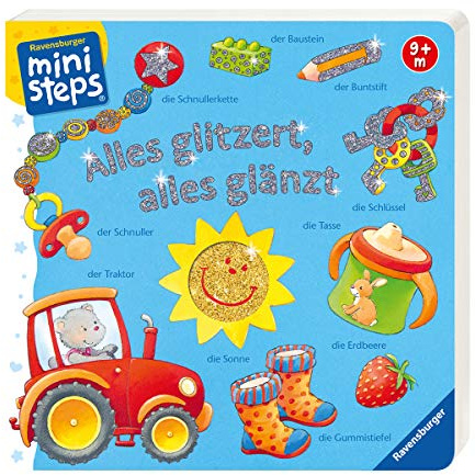 Alles glitzert, alles glänzt: Ab 9 Monaten (ministeps Bücher)