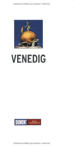 DuMont Reise-Taschenbuch Venedig: Mit Lagune /Padua /Vicenza
