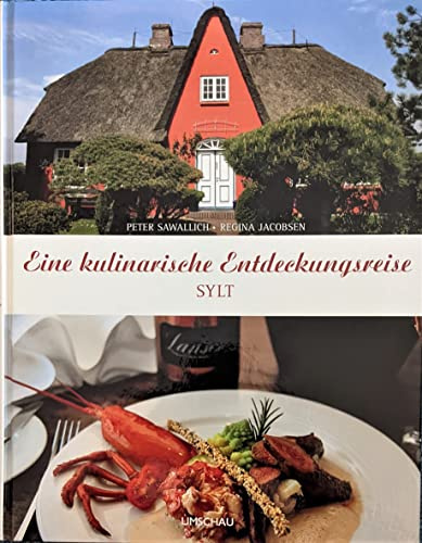 Eine kulinarische Entdeckungsreise auf Sylt
