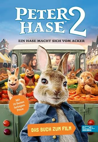 Peter Hase 2 – Ein Hase macht sich vom Acker: Das Buch zum FIlm