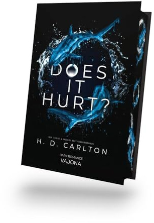 DOES IT HURT?: DARK ROMANCE | Der TikTok-Erfolg auf Deutsch!