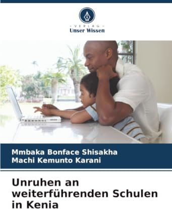 Unruhen an weiterführenden Schulen in Kenia