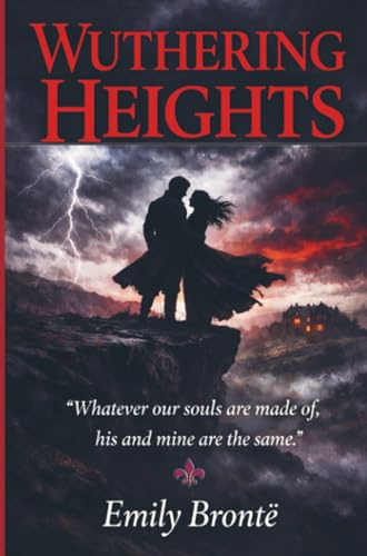 Wuthering Heights: [Illustrated]