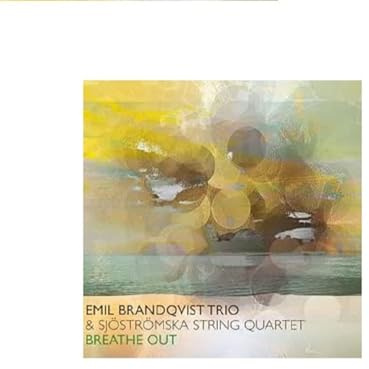 Breathe Out Feat. (Sjöströmska String Quartet)