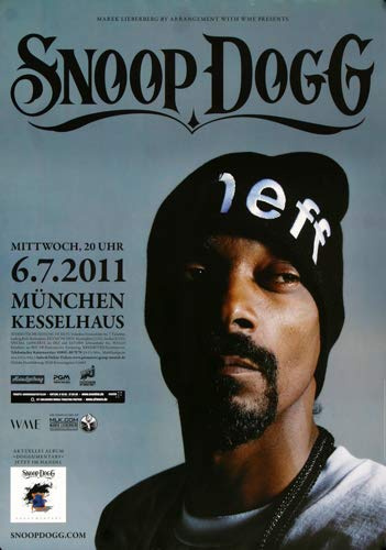 Snoop Dogg - The Big Bang, München 2011 » Konzertplakat/Premium Poster | Live Konzert Veranstaltung | DIN A1 «