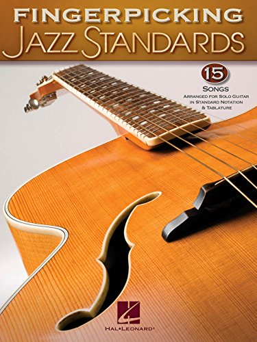 Fingerpicking Jazz Standards: Noten, Sammelband für Gitarre (Jazz Guitar Chord Melody Solos)