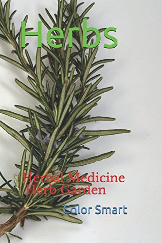 Herbs: Herbal Medicine Herb Garden