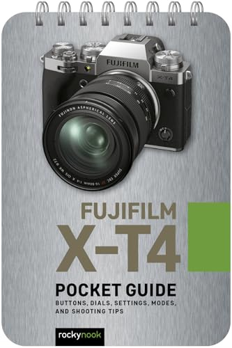 Fujifilm X-T4: Pocket Guide: Buttons, Dials, Settings, Modes, and Shooting Tips (Pocket Guide for Photographers): 12