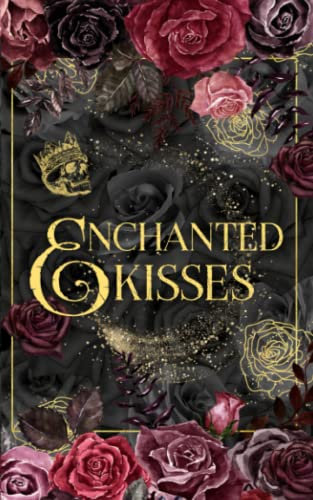 Enchanted Kisses