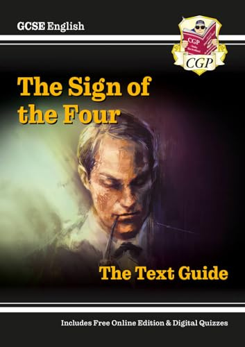 GCSE English Text Guide - The Sign of the Four includes Online Edition & Quizzes: perfect for the 2024 and 2025 exams