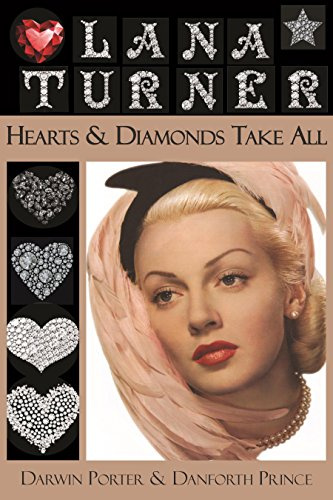 Lana Turner: Hearts and Diamonds Take All (Blood Moon's Babylon)