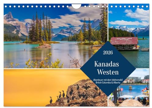 Kanadas Westen - Abenteuer mit dem Wohnmobil - British Columbia & Alberta (Wandkalender 2026 DIN A4 quer), CALVENDO Monatskalender: Eine Reise mit dem ... Island in die Rocky Mountains (CALVENDO Orte)