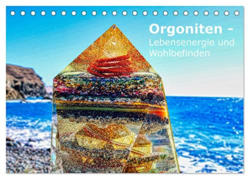 Orgoniten - Lebensenergie und Wohlbefinden (Tischkalender 2026 DIN A5 quer), CALVENDO Monatskalender: Orgoniten sind Gegenstände und kleine ... Belastungen schützen sollen. (CALVENDO Kunst)