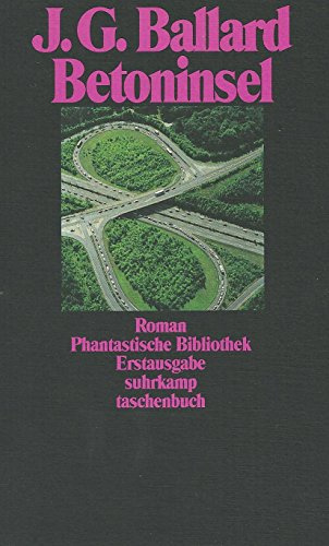 Die Betoninsel: Roman (Suhrkamp Taschenbücher)