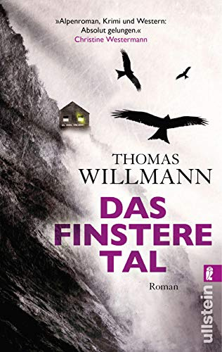 Das finstere Tal: Roman: Roman. Ausgezeichnet mit dem Stuttgarter Krimipreis 2011 für den besten deutschsprachigen Debütkriminalroman 2010