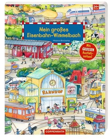 Mein großes Eisenbahn-Wimmelbuch