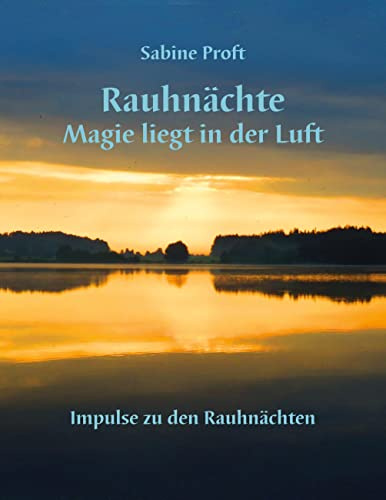 Rauhnächte: Magie liegt in der Luft
