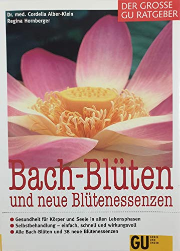 Bach-Blüten und neue Blütenessenzen