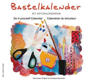 Bastel-Kalender: Kalender zum Selbstgestalten. Immer währendes Kalendarium
