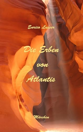Die Erben von Atlantis: Märchen