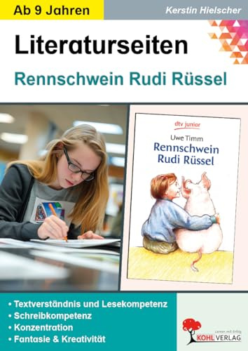 Rennschwein Rudi Rüssel - Literaturseiten – Deutsch Klasse 4-7 Textarbeit: Literaturseiten mit Lösungen