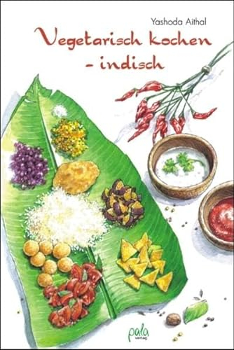 Vegetarisch kochen - indisch