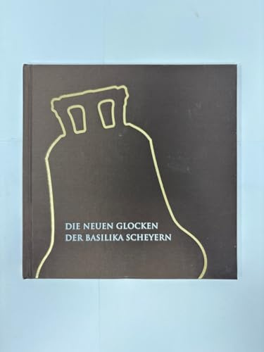 Die neuen Glocken der Basilika Scheyern mit CD