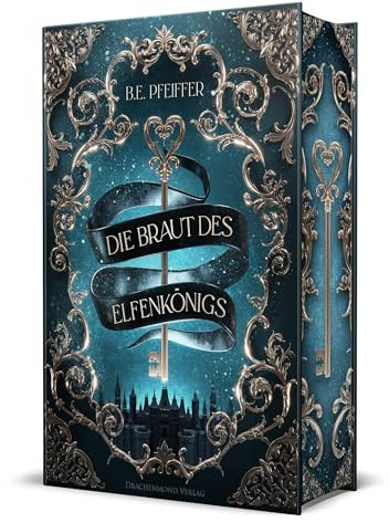 Die Braut des Elfenkönigs: Gefühlvolle Romantasy im Reich des Elfenkönigs | Sammelband als Schmuckausgabe mit Farbschnitt-Garantie