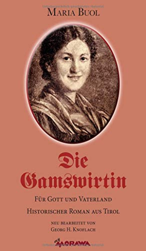 Die Gamswirtin: Für Gott und Vaterland