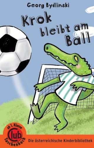 Krok bleibt am Ball (Club-Taschenbuch-Reihe)