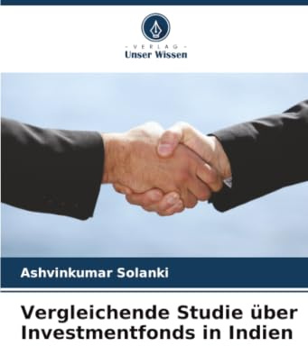 Vergleichende Studie über Investmentfonds in Indien