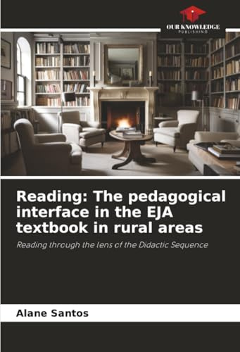 Reading: The pedagogical interface in the EJA textbook in rural areas: Reading through the lens of the Didactic Sequence