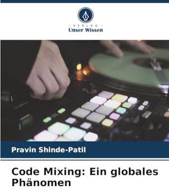 Code Mixing: Ein globales Phänomen