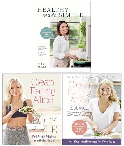 Foblit ltd Deliciously Ella Healthy Made Simple [Tapa dura], Clean Eating Alice The Body Bible y Clean Eating Alice Eat Well Every Day Juego de colección de 3 libros