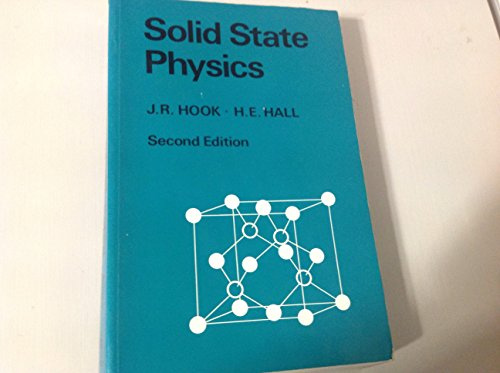 By J. R. Hook Solid State Physics (Manchester Physics Series) (2nd Edition)