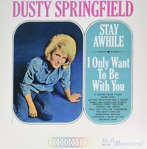 Stay Awhile - I Only Want To Be With You [VINYL]